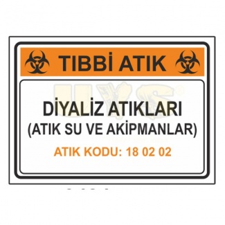 Diyaliz Atıkları Atık Kodu: 18 02 02