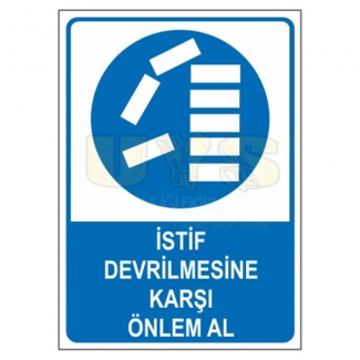 İstif Devrilmesine Karşı Önlem Al