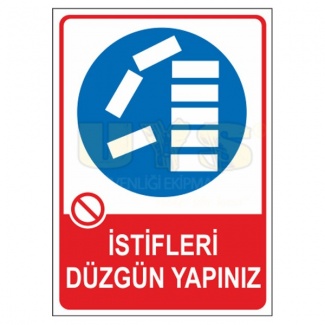 İstifleri Düzgün Yapınız