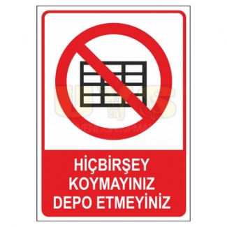 Hiç birşey Koymayınız Depo Etmeyiniz