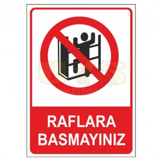 Raflara Basmayınız