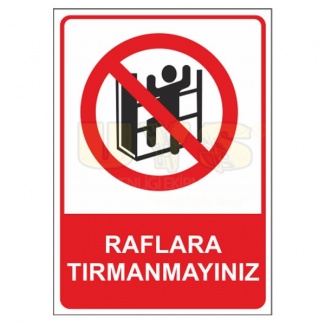 Raflara Tırmanmayınız