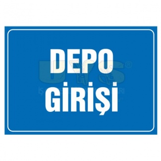 Depo Girişi