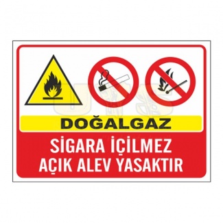 Doğalgaz Sigara İçilmez Açık Alev Yasaktır