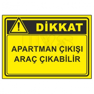 Apartman Çıkışı Araç Çıkabilir