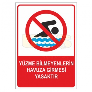 Yüzme Bilmeyenlerin Havuza Girmesi Yasaktır