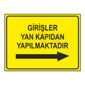 Girişler Yan Kapıdan Yapılmaktadır