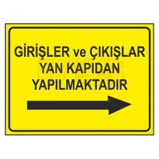 Giriş ve Çıkışlar Yan Kapıdan Yapılmaktadır