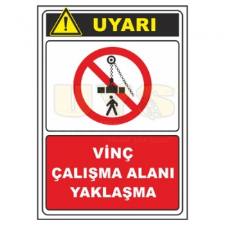 Uyarı Vinç Çalışma alanı Yaklaşma