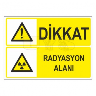 Dikkat Radyasyon Alanı