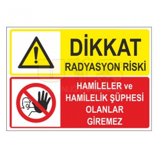 Dikkat Radyasyon Riski Hamileler ve Hamilelik Şüphesi Olanlar Giremez