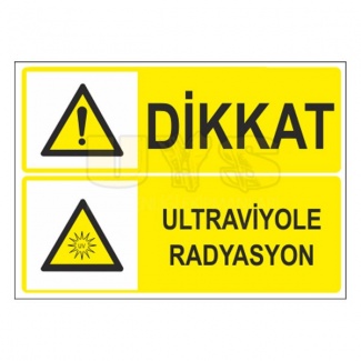 Dikkat Ultraviyole Radyasyon