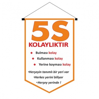 5S Kolaylıktır - Levhası Kırlangıç Flama