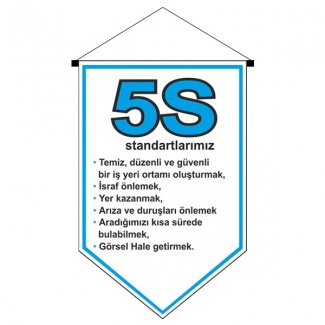 5S Standartlarımız - Levhası Kırlangıç Flama