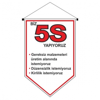 Biz 5S Yapıyoruz - Levhası Kırlangıç Flama