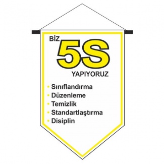 Biz 5S Yapıyoruz - Levhası Kırlangıç Flama