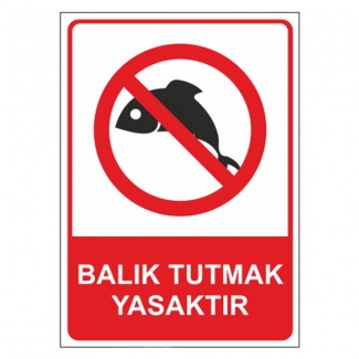 Balık Tutmak Yasaktır