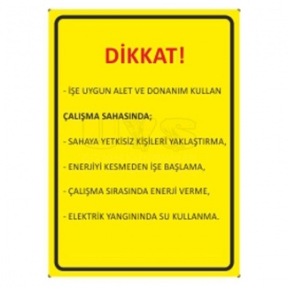 Dikkat Uyarı Levhası