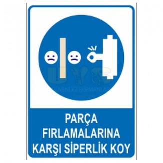 Parça Fırlamalarına Karşı Siperlik Koy