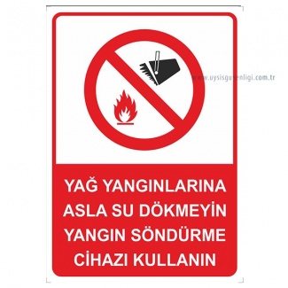 Yağ Yangınlarına Asla Su Dökmeyin Yangın Söndürme Cihazı Kullanın