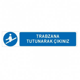 Trabzana Tutunarak Çıkınız - Merdiven Reflektifli Sticker Levha