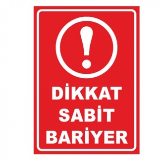 Dikkat Sabit Bariyer