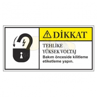 Dikkat Tehlike Yüksek Voltaj