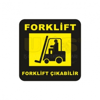 Dikkat Forklift Çıkabilir