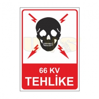 66 Kv Tehlike Etiket Levhası