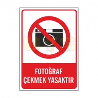 Fotoğraf Çekmek Yasaktır Etiket Levhası