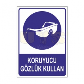 Koruyucu Gözlük Kullan Etiket Levhası