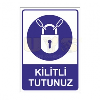 Kilitli Tutunuz Etiket Levhası