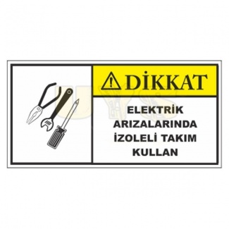 Elektrik Arızalarında İzoleli Takım Kullan