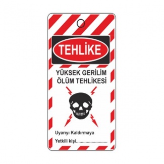 Tehlike Yüksek Gerilim Ölüm Tehlikesi Askılı Uyarı Levhası