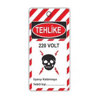 Tehlike 220 Volt Askılı Uyarı Levhası