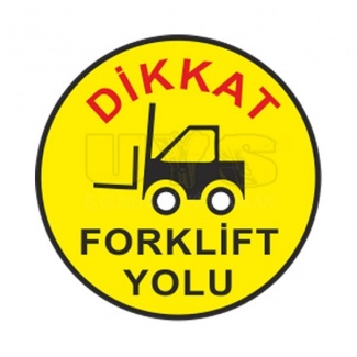 Dikkat Forklift Yolu Zemin İşaretleme Etiketi