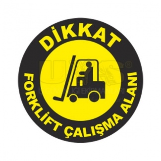 Dikkat Forklift Çalışma Alanı Zemin İşaretleme Etiketi