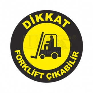 Dikkat Forklift Çıkabilir Zemin İşaretleme Etiketi