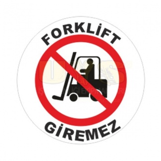 Forklift Giremez Zemin İşaretleme Etiketi