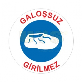 Galoşsuz Girilmez Zemin İşaretleme Etiketi