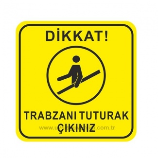 Dikkat Trabzanı Tutarak Çıkınız