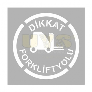 Dikkat Forklift Yolu Alüminyum Şablon