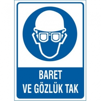 Baret ve Gözlük Tak Levhası