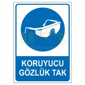 Koruyucu Gözlük Tak Levhası