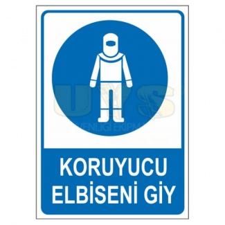 Koruyucu Elbiseni Giy Levhası