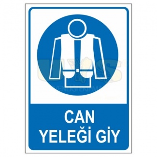 Can Yeleği Giy Levhası