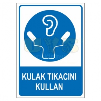 Kulak Tıkacını Kullan Levhası