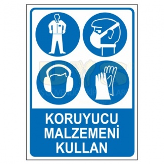 Koruyucu Malzemeni Kullan Levhası