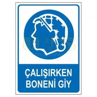 Çalışırken Boneni Giy Levhası