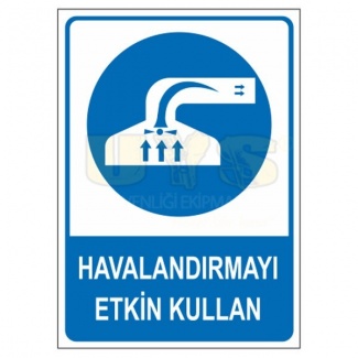 Havalandırmayı Etkin Kullan Levhası